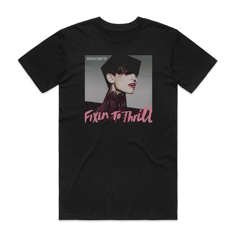 Dragonette Fixin To Thrill Album Cover T-Shirt Black