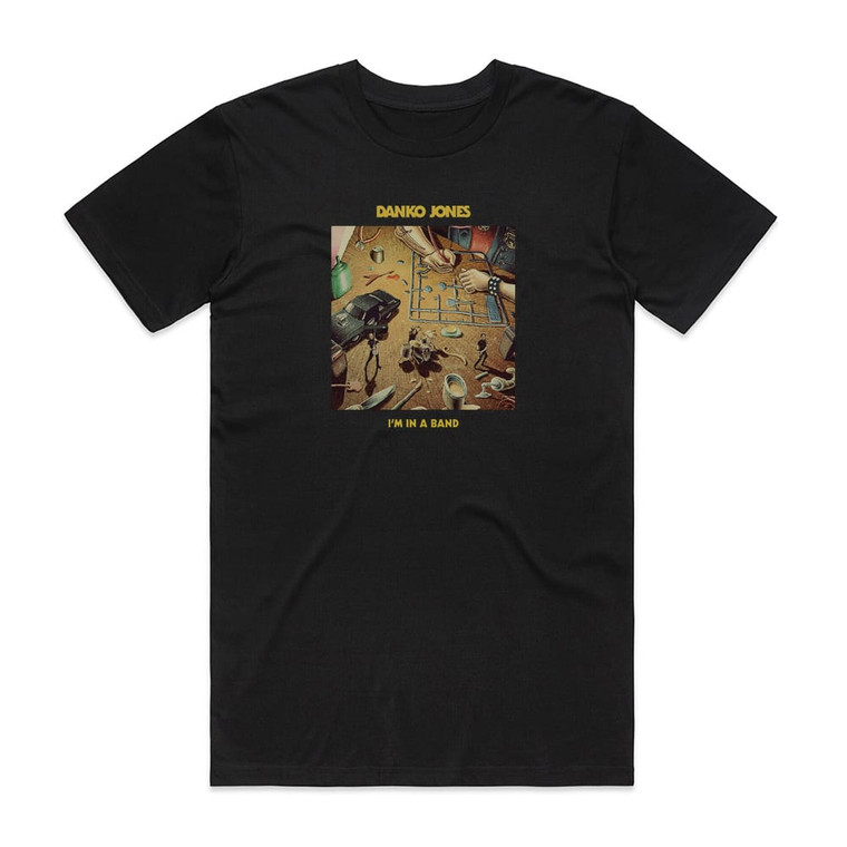 Danko Jones Im In A Band Album Cover T-Shirt Black