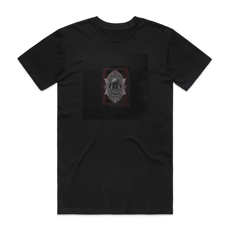 Deadthrone Time Wont Wait Album Cover T-Shirt Black