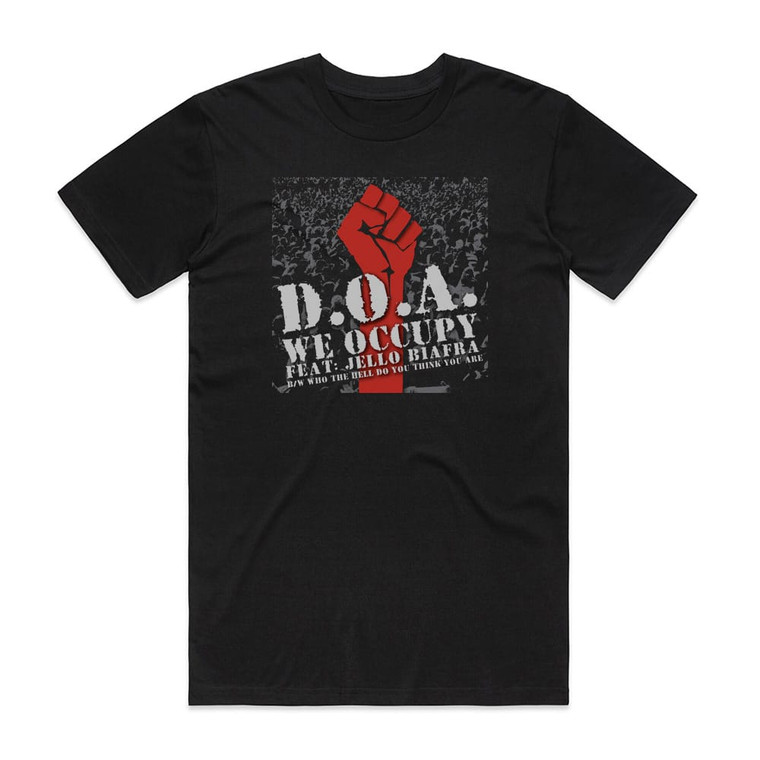 DOA We Occupy Album Cover T-Shirt Black