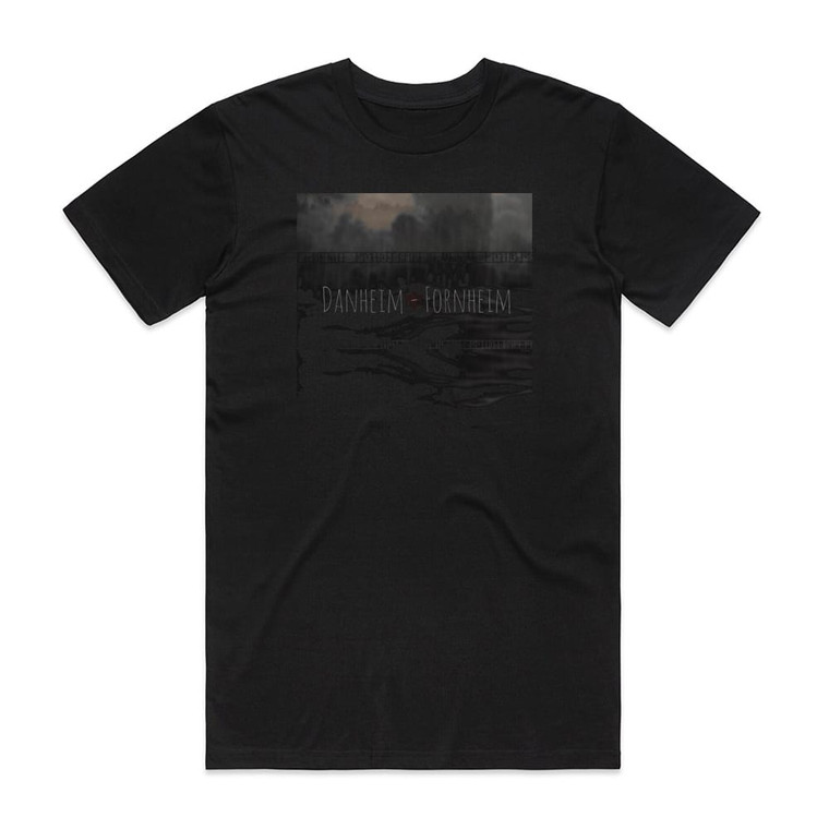 Danheim Fornheim Album Cover T-Shirt Black