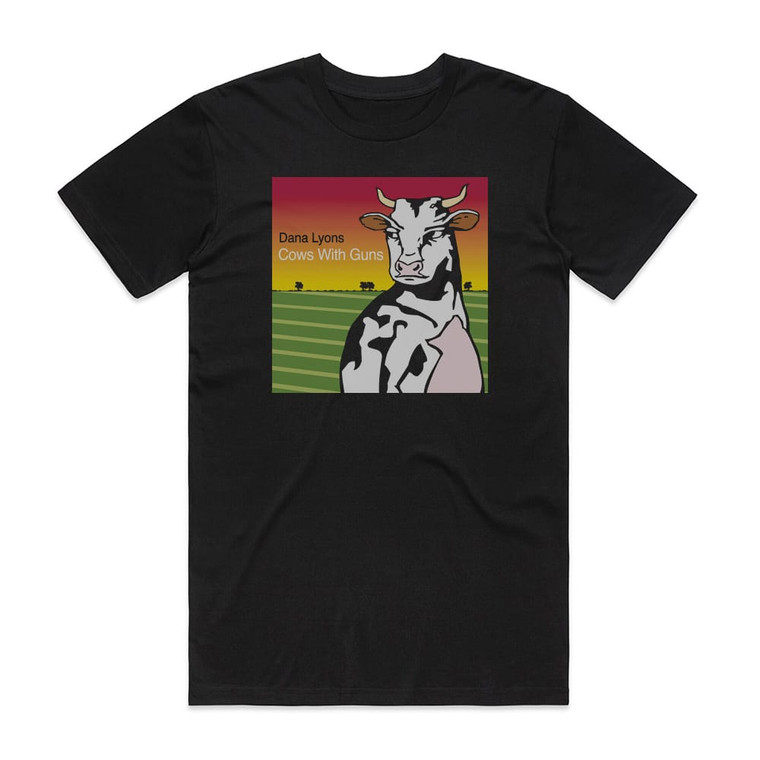 Dana Lyons Cows With Guns Album Cover T-Shirt Black