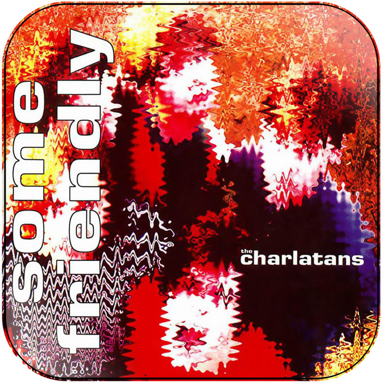 The Charlatans Some Friendly Album Cover Sticker Album Cover Sticker