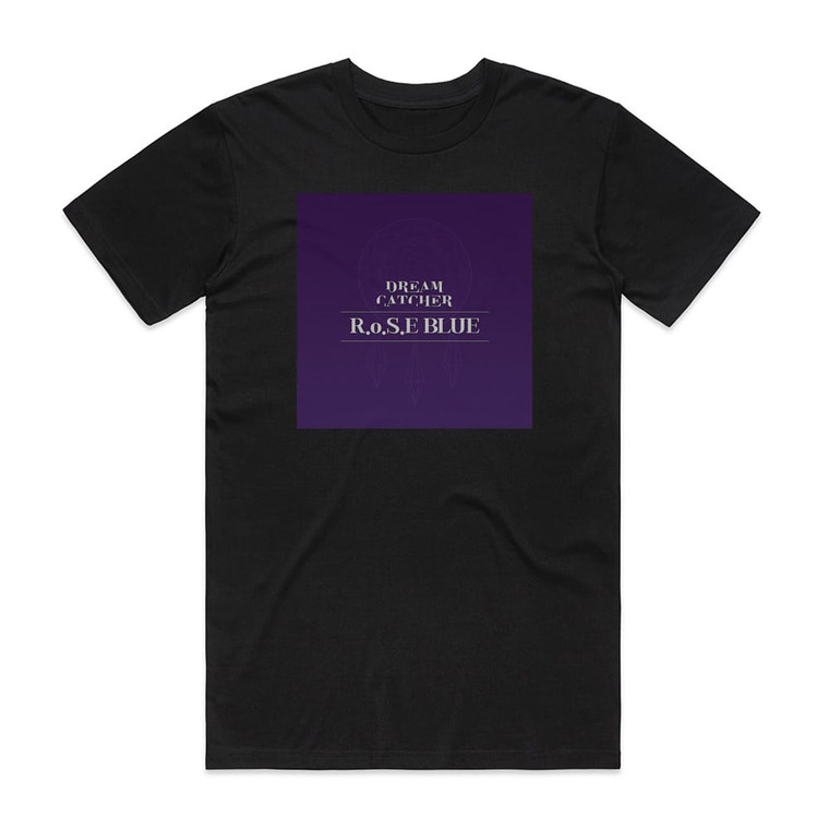 Dreamcatcher Rose Blue Album Cover T-Shirt Black
