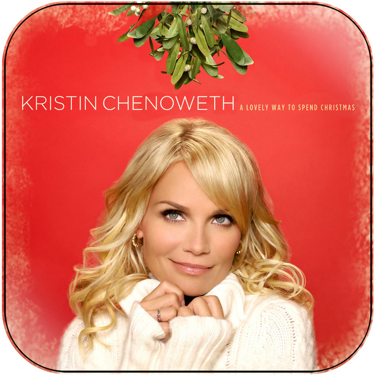 Kristin Chenoweth A Lovely Way To Spend Christmas Album Cover Sticker Album Cover Sticker