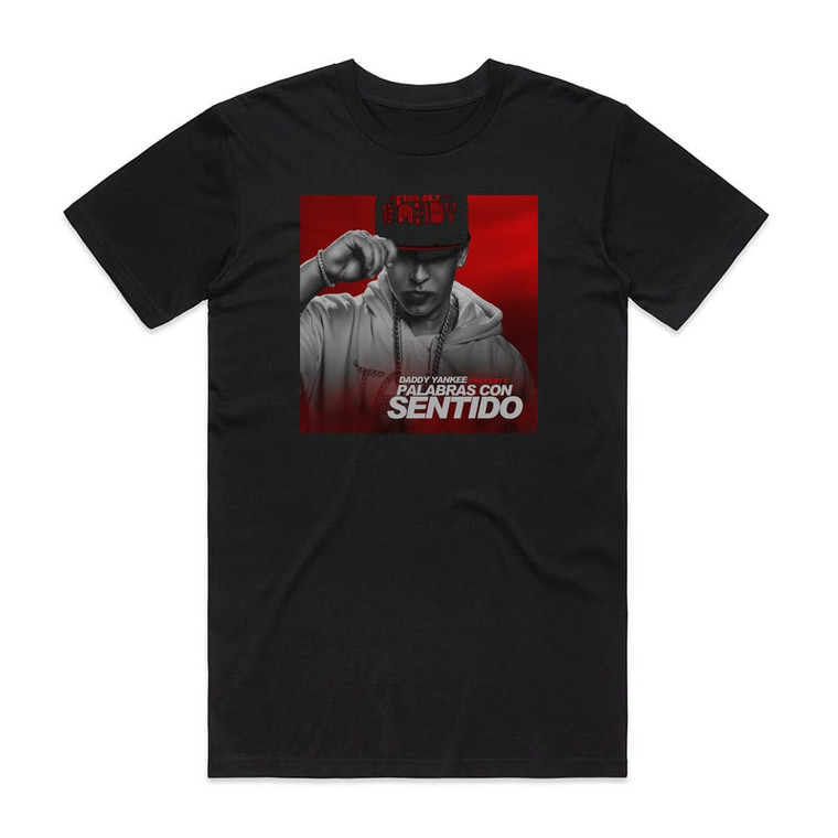 Daddy Yankee Palabras Con Sentido Album Cover T-Shirt Black