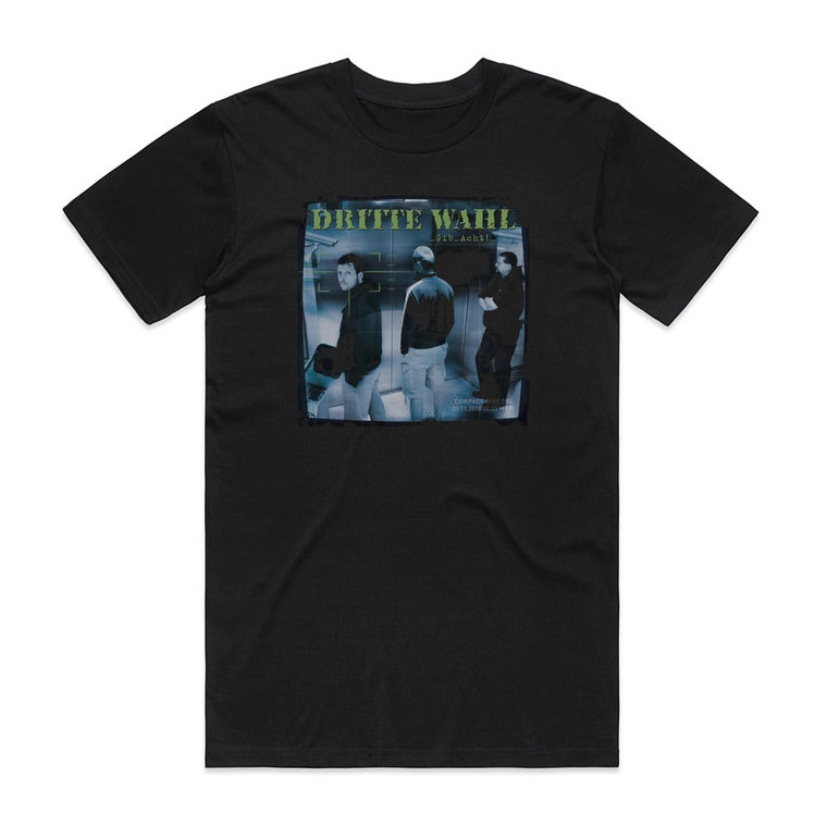 Dritte Wahl Gib Acht Album Cover T-Shirt Black