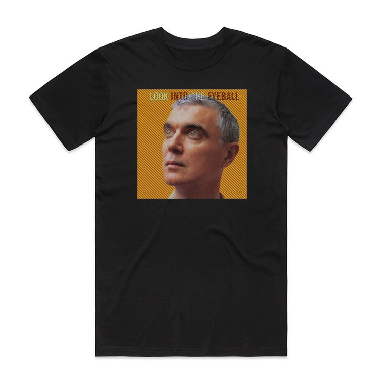 David Byrne Look Into The Eyeball Album Cover T-Shirt Black