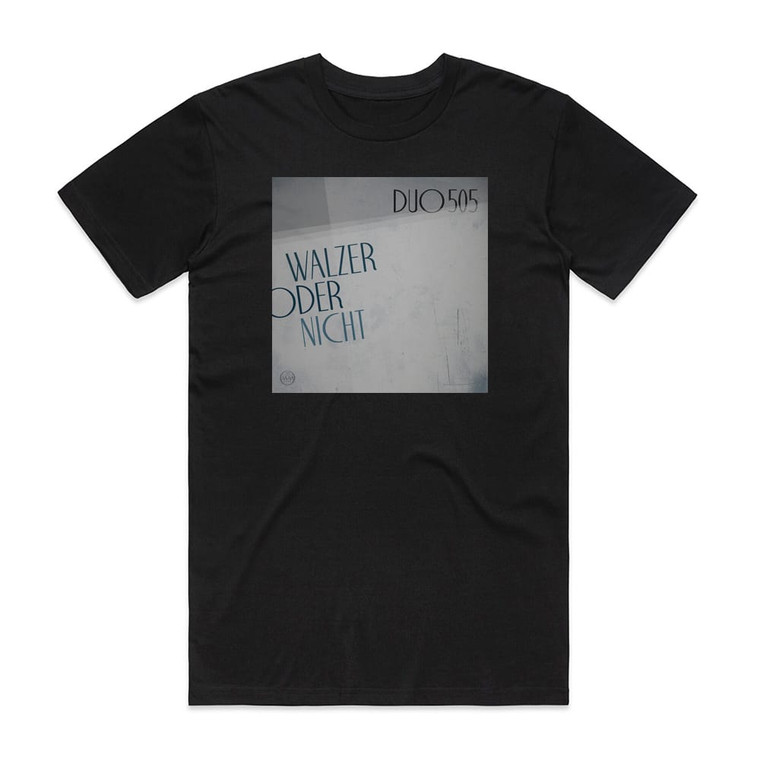 duo505 Walzer Oder Nicht Album Cover T-Shirt Black