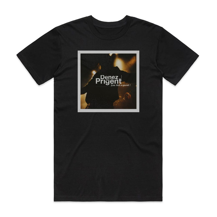 Denez Prigent Live Holl A Gevret Album Cover T-Shirt Black