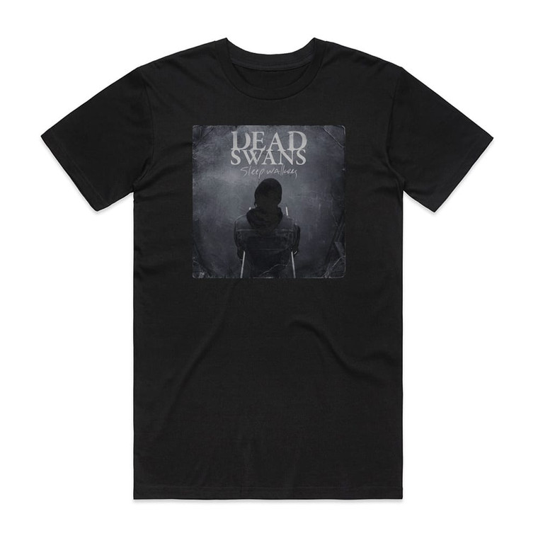 Dead Swans Sleepwalkers Album Cover T-Shirt Black Dead Swans Sleepwalkers Album Cover T-Shirt Black