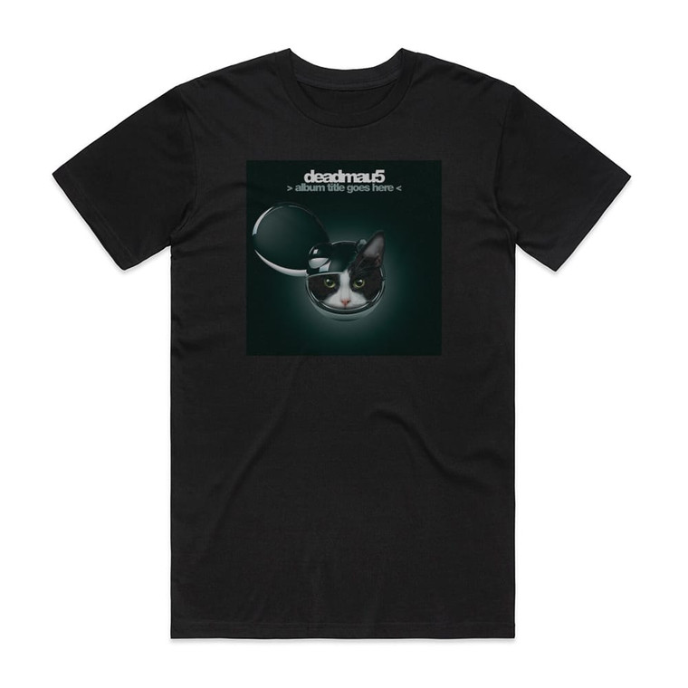 deadmau5  Album Title Goes Here Album Cover T-Shirt Black