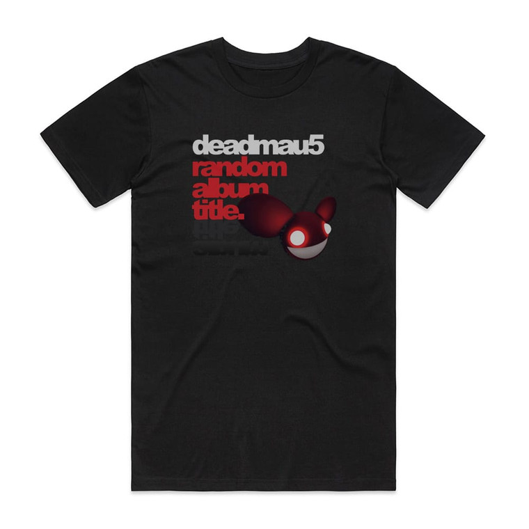deadmau5 Random Album Title Album Cover T-Shirt Black