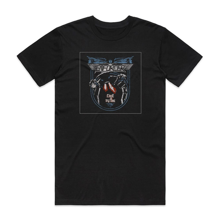 Enforcer Live By Fire Album Cover T-Shirt Black