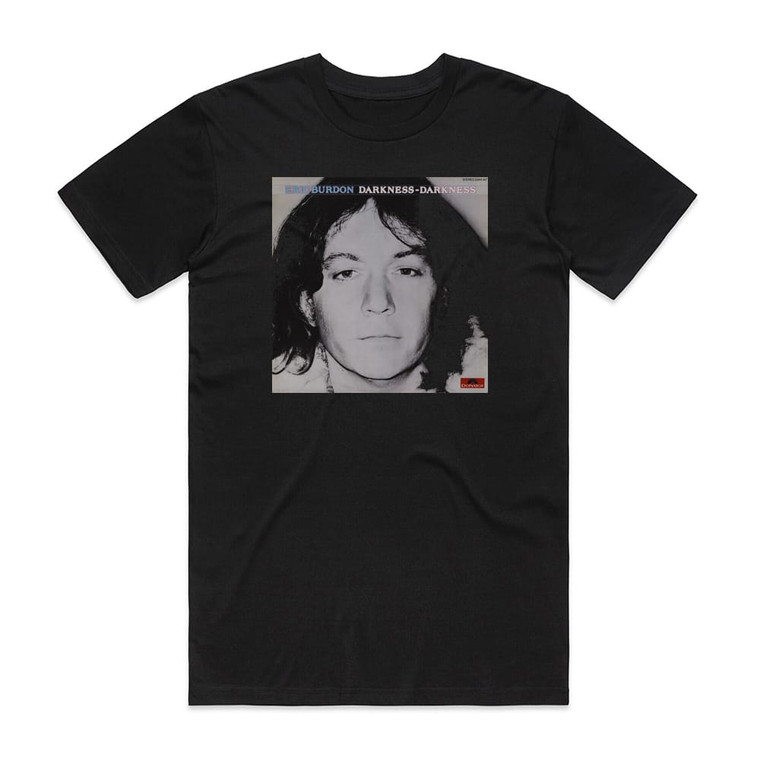 Eric Burdon Darkness Darkness Album Cover T-Shirt Black