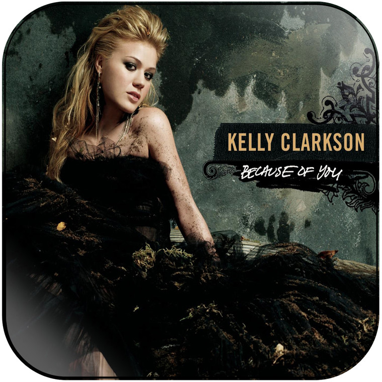 Kelly Clarkson Because Of You Album Cover Sticker Album Cover Sticker