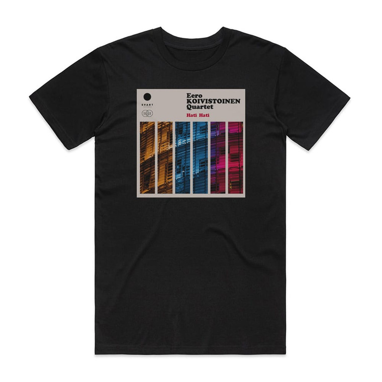 Eero Koivistoinen Quartet Hati Hati Album Cover T-Shirt Black