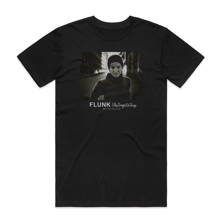 Flunk The Songs We Sing Best Of 2002 2012 Album Cover T-Shirt Black