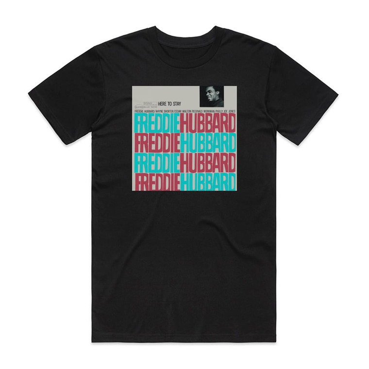 Freddie Hubbard Here To Stay Album Cover T-Shirt Black