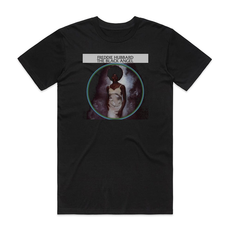 Freddie Hubbard The Black Angel Album Cover T-Shirt Black