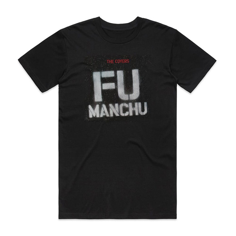 Fu Manchu The Covers Album Cover T-Shirt Black