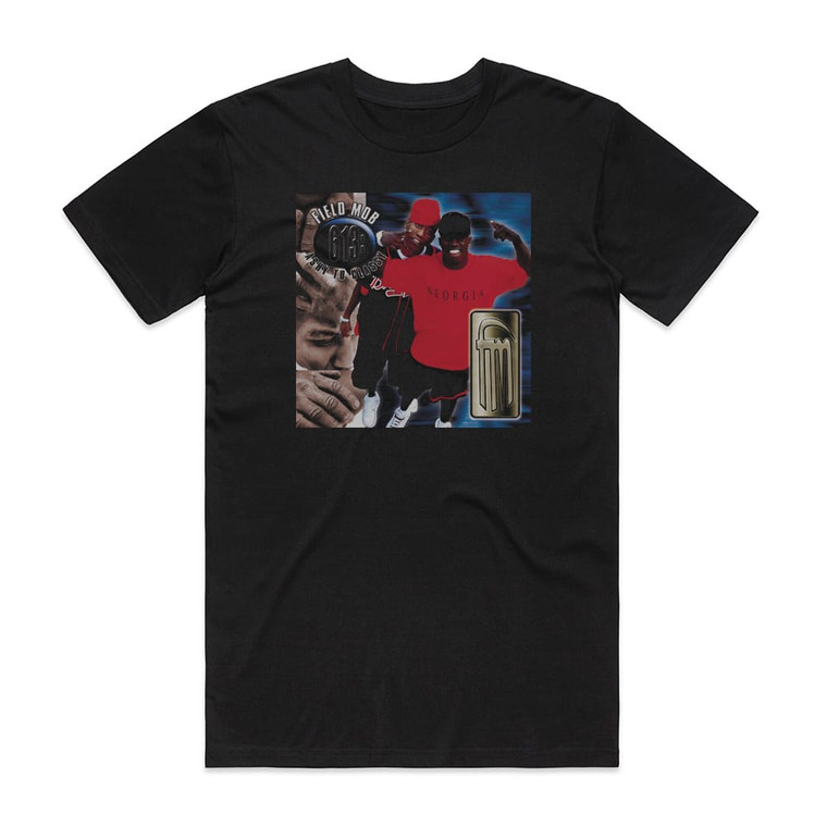 Field Mob 613 Ashy To Classy Album Cover T-Shirt Black