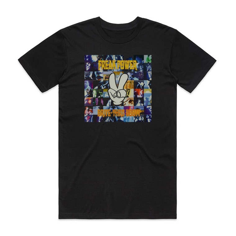 Freak Power Drive Thru Booty Album Cover T-Shirt Black