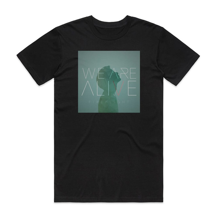 Fireflight We Are Alive Album Cover T-Shirt Black
