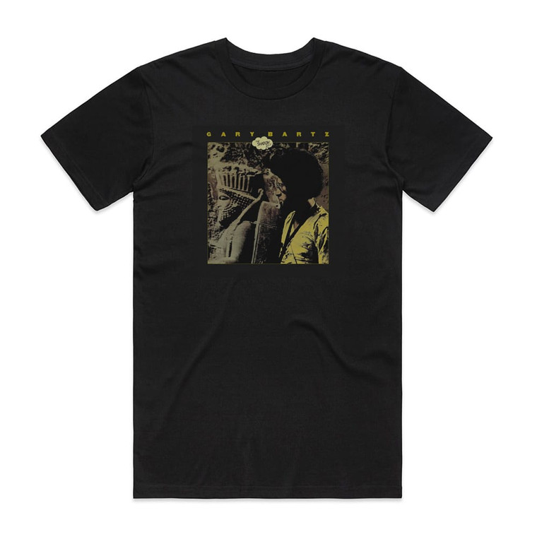 Gary Bartz The Shadow Do Album Cover T-Shirt Black