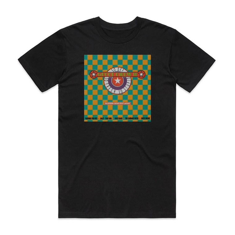 Gucci Crew II So Def So Fresh So Stupid Album Cover T-Shirt Black