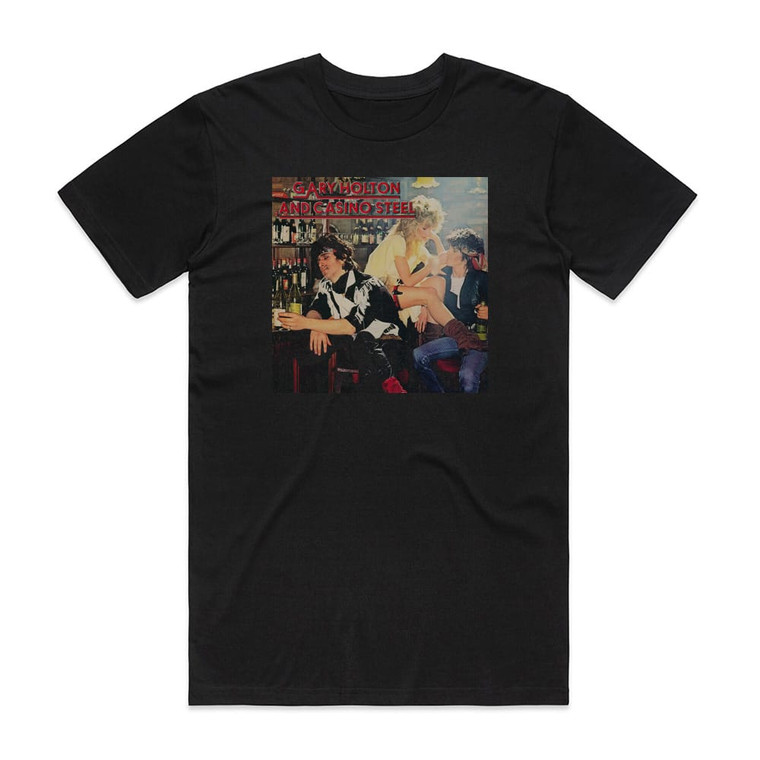 Gary Holton And Casino Steel Gary Holton And Casino Steel Album Cover T-Shirt Black