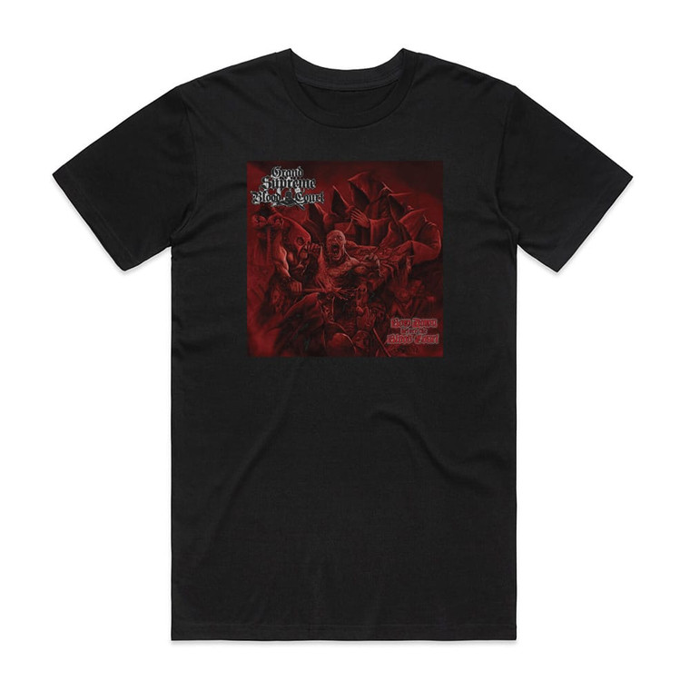 Grand Supreme Blood Court Bow Down Before The Blood Court Album Cover T-Shirt Black