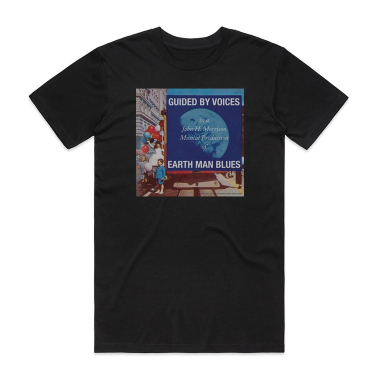 Guided by Voices Earth Man Blues Album Cover T-Shirt Black