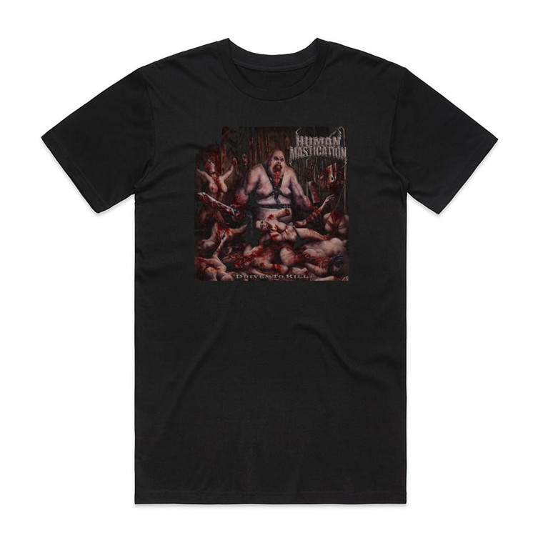 Human Mastication Driven To Kill Album Cover T-Shirt Black