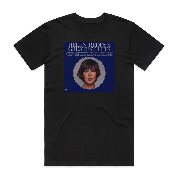 Helen Reddy Helen Reddys Greatest Hits And More Album Cover T-Shirt Black