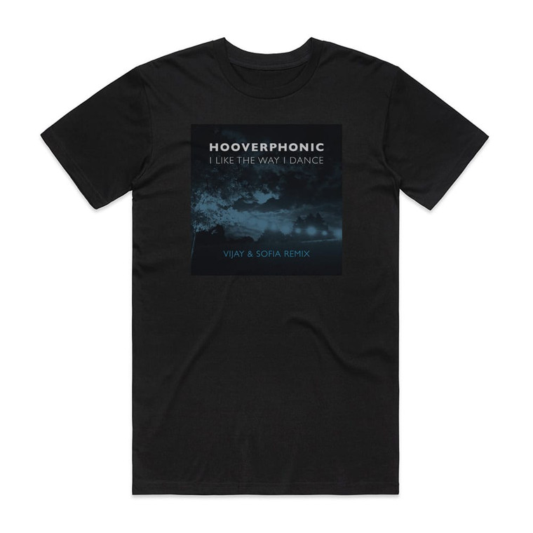 Hooverphonic I Like The Way I Dance Album Cover T-Shirt Black