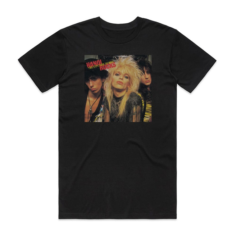 Hanoi Rocks Two Steps From The Move 1 Album Cover T-Shirt Black