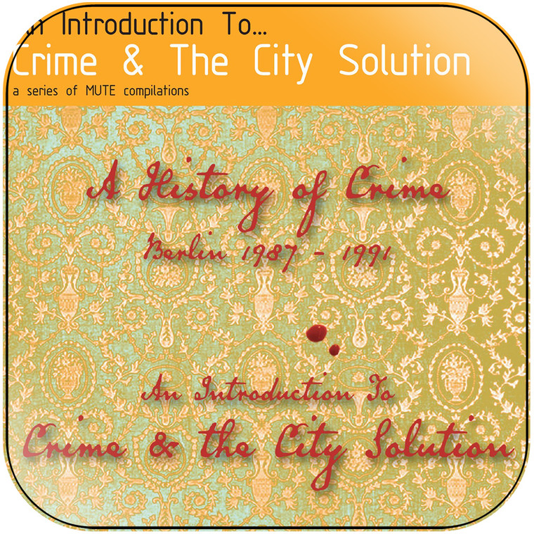 Crime and the City Solution A History Of Crime Berlin 1987 1991 An Introduction To Crime-2 Album Cover Sticker Album Cover Sticker