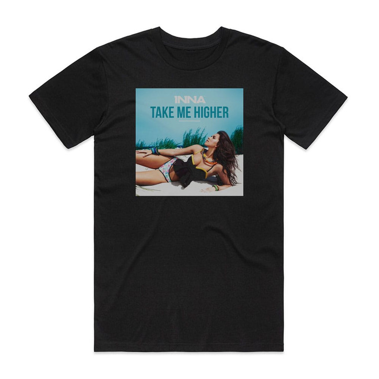 Inna Take Me Higher Album Cover T-Shirt Black Inna Take Me Higher Album Cover T-Shirt Black
