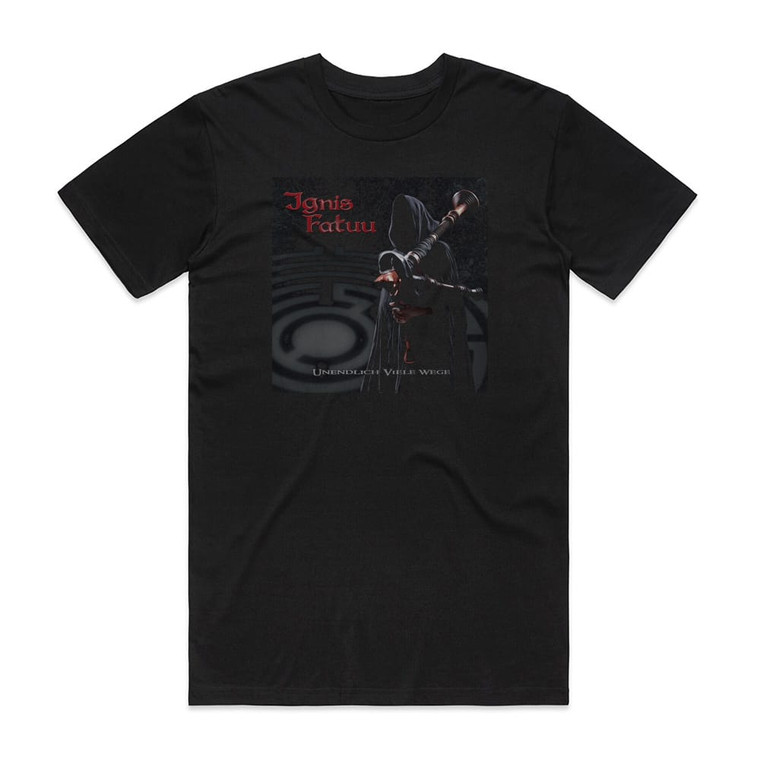 Ignis Fatuu Unendlich Viele Wege Album Cover T-Shirt Black