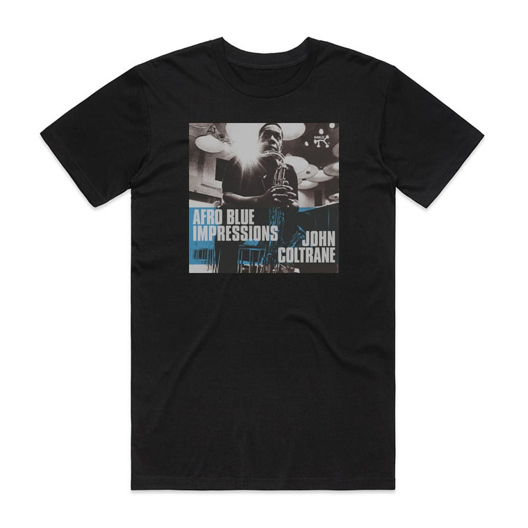 John Coltrane Afro Blue Impressions Album Cover T-Shirt Black