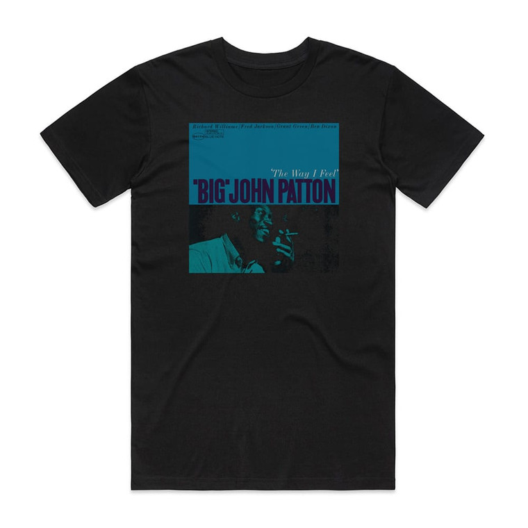 John Patton The Way I Feel Album Cover T-Shirt Black