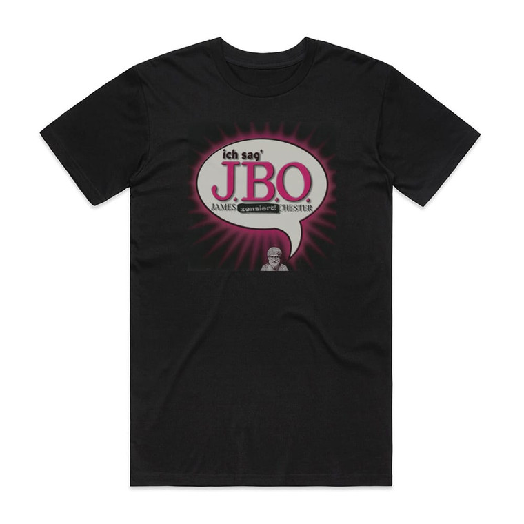 JBO Ich Sag Jbo Album Cover T-Shirt Black JBO Ich Sag Jbo Album Cover T-Shirt Black