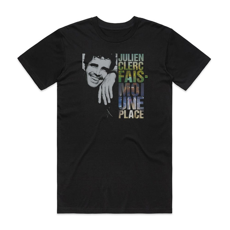 Julien Clerc Fais Moi Une Place Album Cover T-Shirt Black