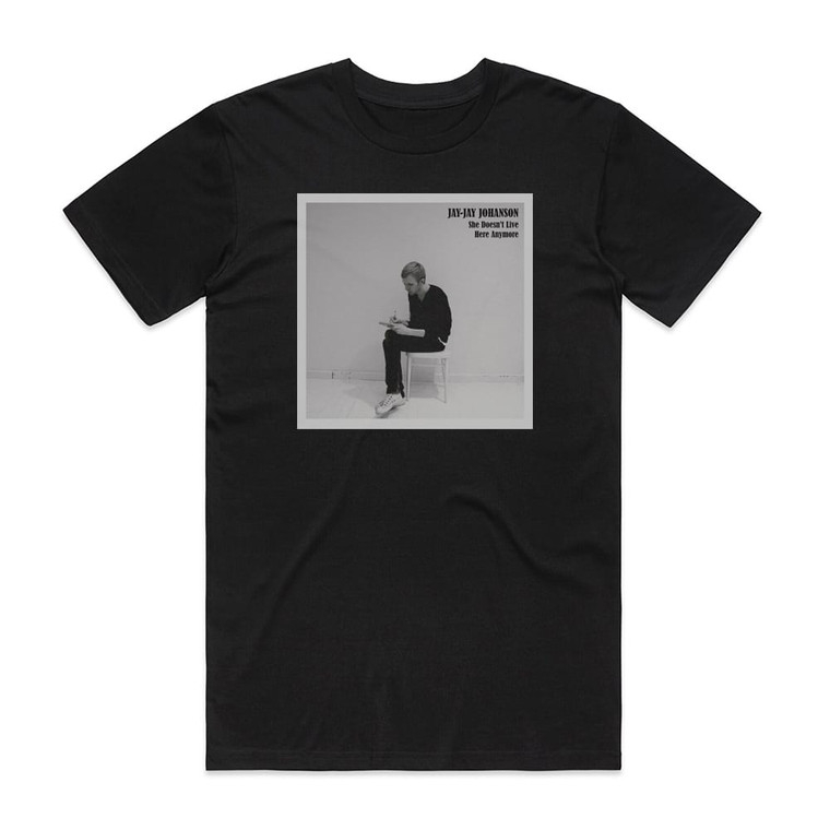 Jay-Jay Johanson She Doesnt Live Here Anymore Album Cover T-Shirt Black Jay-Jay Johanson She Doesnt Live Here Anymore Album Cover T-Shirt Black