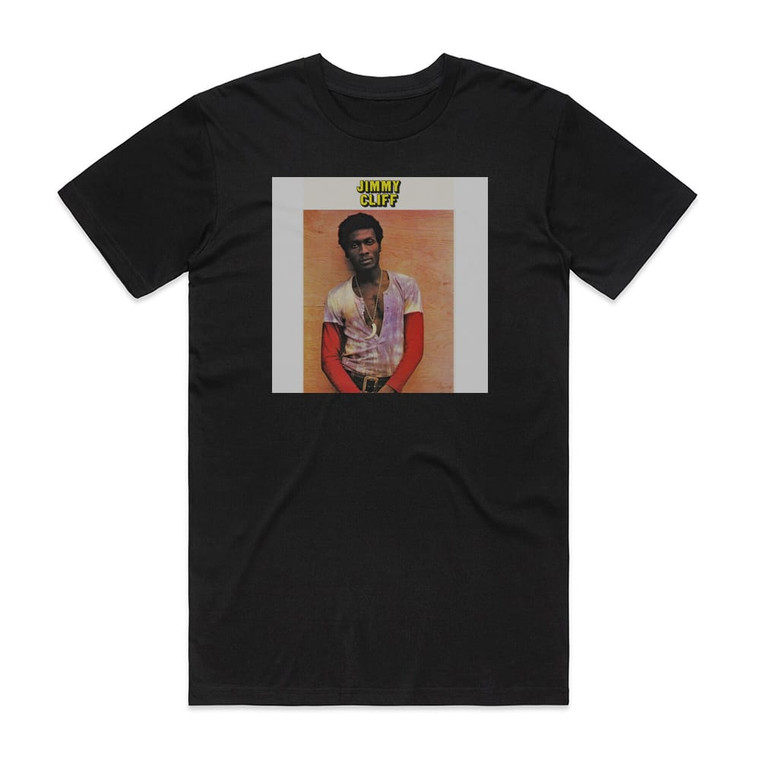 Jimmy Cliff Jimmy Cliff Album Cover T-Shirt Black Jimmy Cliff Jimmy Cliff Album Cover T-Shirt Black