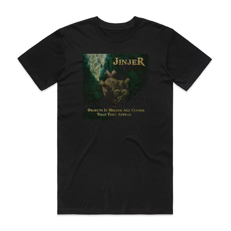 Jinjer Objects In Mirror Are Closer Than They Appear Album Cover T-Shirt Black