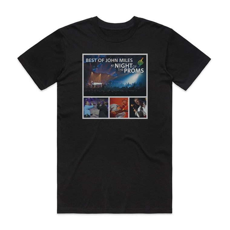 John Miles Best Of John Miles At Night Of The Proms Album Cover T-Shirt Black