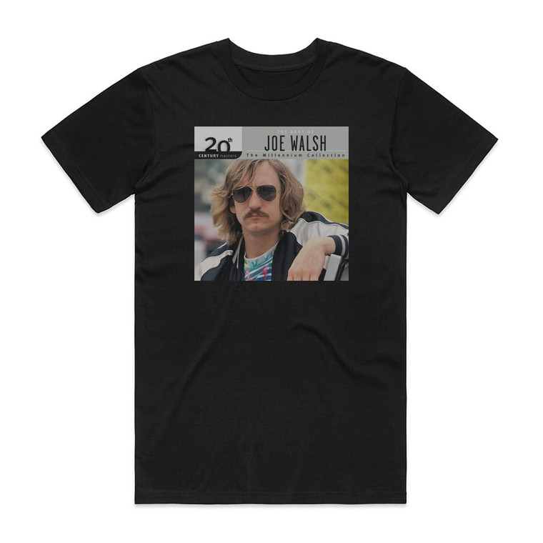 Joe Walsh 20Th Century Masters The Millennium Collection The Best Of J Album Cover T-Shirt Black