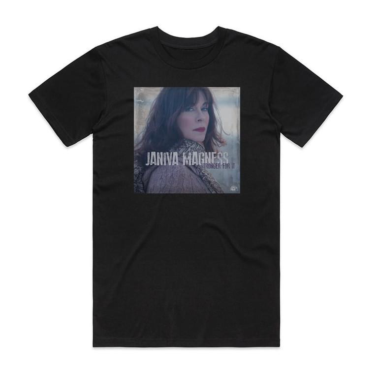 Janiva Magness Stronger For It Album Cover T-Shirt Black